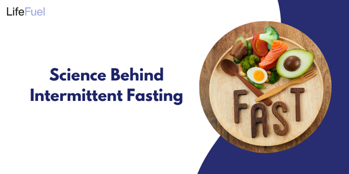 Science Behind Intermittent Fasting