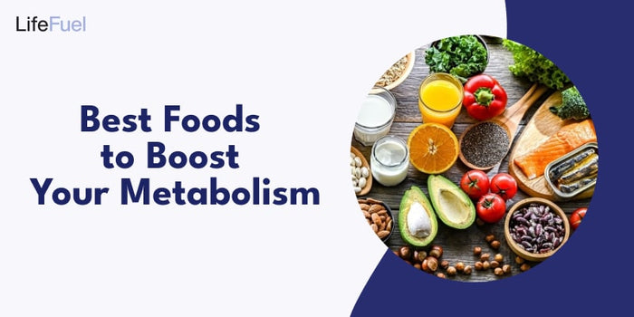 Best Foods to Boost Your Metabolism