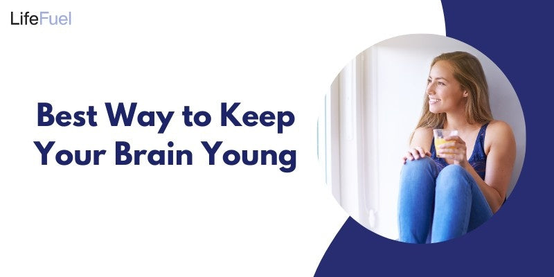 Best Ways to Keep Your Brain Young Daily