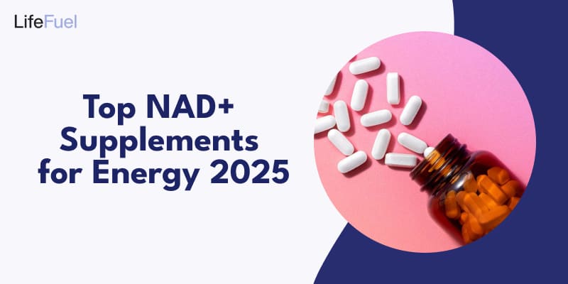 Top NAD+ Supplements for Energy in 2026