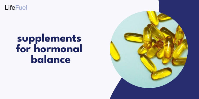 Best Supplements for Hormonal Balance