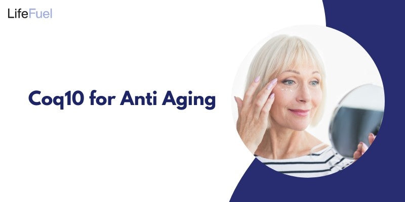 CoQ10 for Anti-Aging