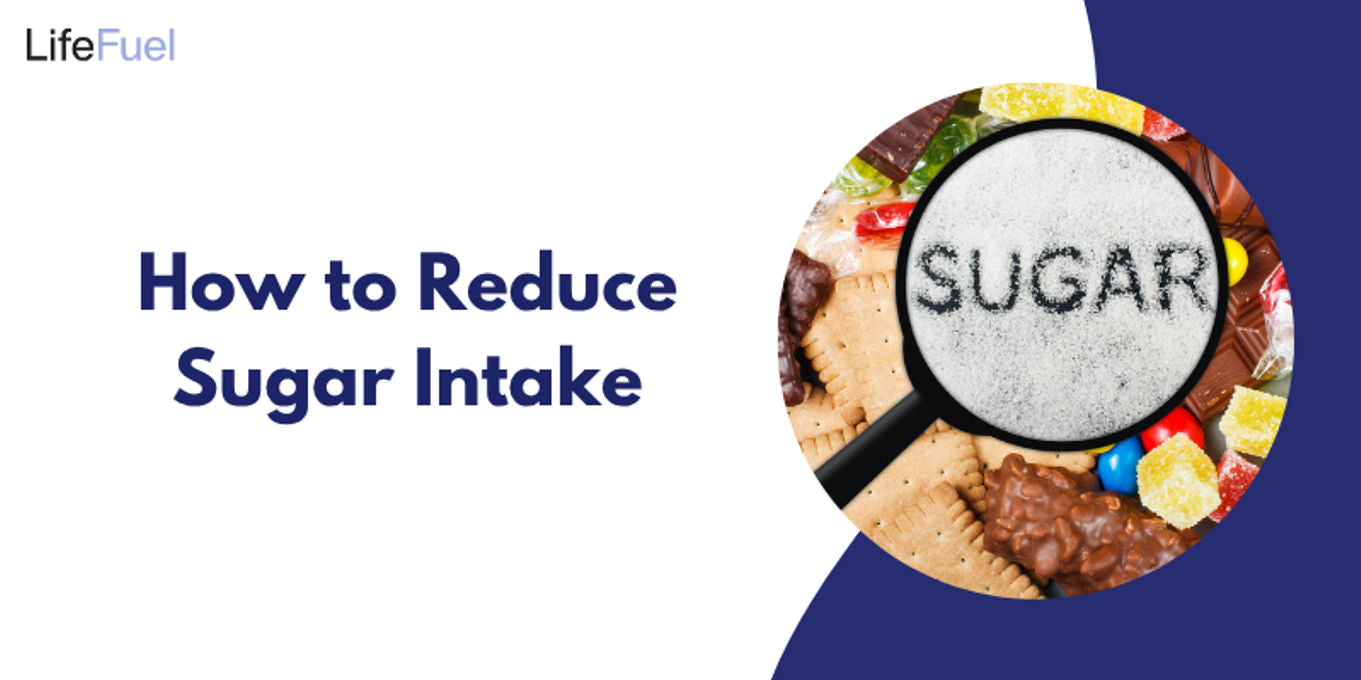 How To Reduce Sugar Intake?