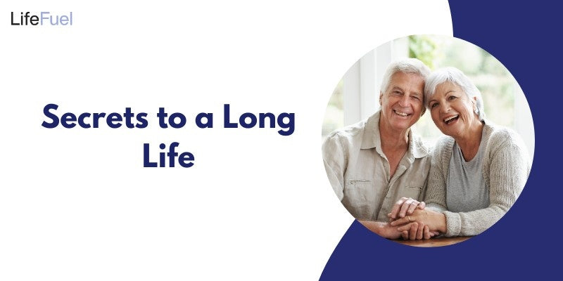 Secrets to a Long Life: Healthy Habits